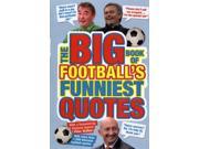 The Big Book of Football s Funniest Quotes Paperback