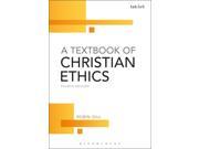 A Textbook of Christian Ethics Paperback