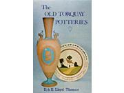 The Old Torquay Potteries Hardcover