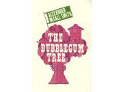 The Bubblegum Tree Paperback