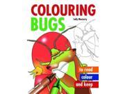 Colouring Bugs Paperback