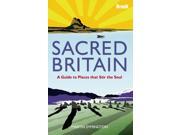Sacred Britain A Guide to Places that Stir the Soul Bradt Travel Guides Bradt on Britain Hardcover