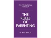 The Rules of Parenting A personal code for bringing up happy confident children A Personal Code for Bringing Up Happy Confident Children Paperback