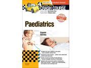 Crash Course Paediatrics Updated Print eBook edition 4e Paperback