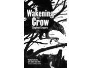 Wakening the Crow Paperback
