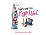 How to Survive Marriage Hardcover