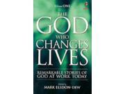 The God Who Changes Lives Pt. 1 Paperback
