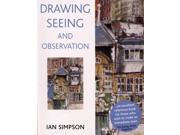 Drawing Seeing and Observation Paperback
