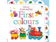Look and Say First Colours Usborne Look and Say Board book