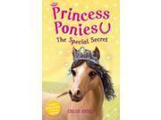 Princess Ponies 3 The Special Secret Paperback