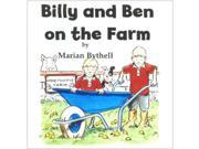 Billy and Ben on the Farm Paperback