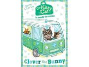 Dr KittyCat is Ready to Rescue Clover the Bunny Paperback