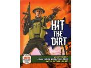 Hit the Dirt! Six Heroic Combat Adventures from Battle Picture Library Six of the Best Paperback