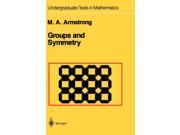 Groups and Symmetry Undergraduate Texts in Mathematics Hardcover