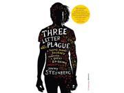 Three Letter Plague A Young Man s Journey Through a Great Epidemic Paperback