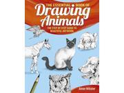 The Essential Book of Drawing Animals Paperback