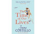 The Time of Our Lives Paperback