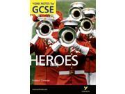 Heroes York Notes for GCSE Grades A* G Paperback