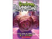 Little Shop of Hamsters Goosebumps Horrorland Paperback