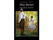 Silas Marner Wordsworth Classics Paperback
