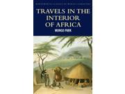 Travels in the Interior of Africa Classics of World Literature Paperback