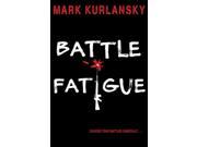 Battle Fatigue Paperback