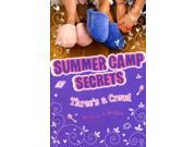 Three s a Crowd Summer Camp Secrets Paperback