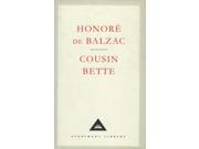 Cousin Bette Everyman s Library Classics Hardcover