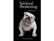 Spiritual Awakening the easy way Paperback