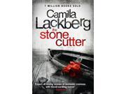 The Stonecutter Patrik Hedstrom and Erica Falck Book 3 Patrick Hedstrom and Erica Falck Paperback