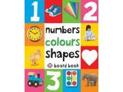 Numbers Colours Shapes First 100 Soft to Touch Board Books Board book