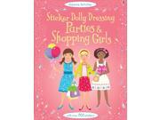 Sticker Dolly Dressing Parties and Shopping Girls Usborne Sticker Dolly Dressing Paperback