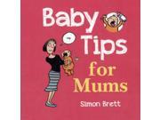 Baby Tips for Mums Hardcover