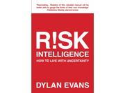 Risk Intelligence How to Live with Uncertainty Paperback