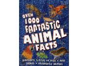 Over 1000 Fantastic Animal Facts Paperback