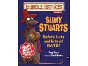 Slimy Stuarts Horrible Histories Paperback