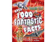 Over 1000 Fantastic Facts 512 page fact 1000 Facts Paperback