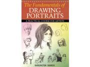 The Fundamentals of Drawing Portraits Paperback