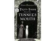 Tales of Terror from the Tunnel s Mouth Tales of Terror
