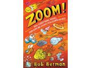 Zoom How Everything Moves from Atoms and Galaxies to Blizzards and Bees Paperback