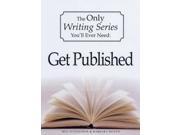 The Only Writing Series You ll Ever Need Get Published Paperback