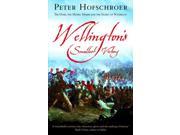 Wellington s Smallest Victory The Story of William Siborne Great Model of Waterloo Paperback