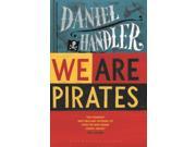 We Are Pirates Hardcover