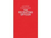 The Recruiting Officer New Mermaids Hardcover
