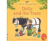 Dolly and the Train Mini Farmyard Tales