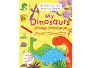 My Dinosaurs Sticker Storybook Bloomsbury Activity Books Paperback