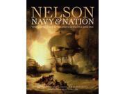 Nelson Navy and Nation The Royal Navy the British People 1688 1815 Hardcover