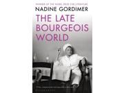 The Late Bourgeois World Paperback