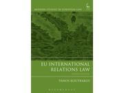 EU International Relations Law Modern Studies in European Law 2