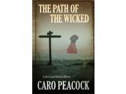 The Path of the Wicked Liberty Lane Historical Mysteries